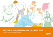 Faktabok om arbeidsmiljø og helse 2021